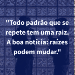 Psicologo Anderson Kazuyoshi Kawasaki frases 4